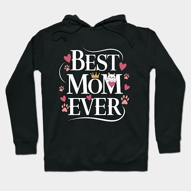 Best Mom Ever Mother's Day Cats Hoodie by Macphisto Shirts